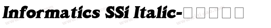 Informatics SSi Italic字体转换